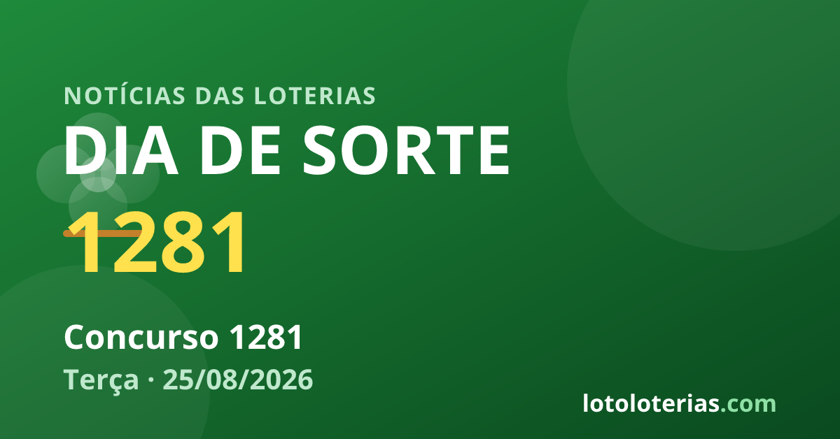 Dia de Sorte — Dia de Sorte 1281: prêmio de R$ 1 milhão na terça-feira