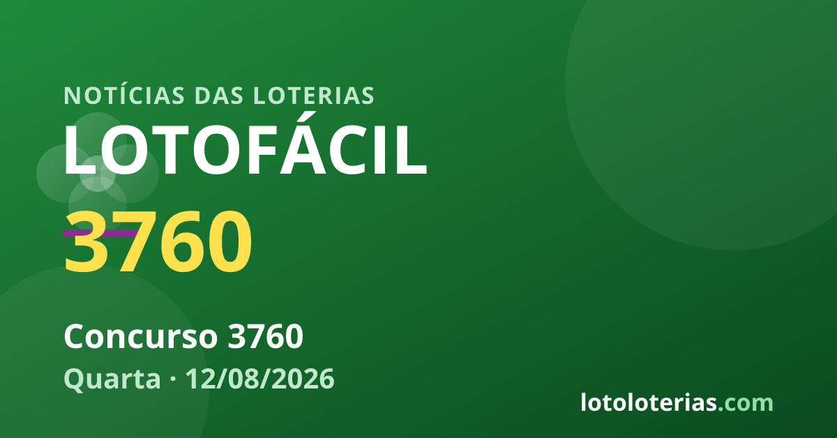 Lotofácil — Lotofácil 3760: R$ 8 milhões no sorteio de quarta-feira