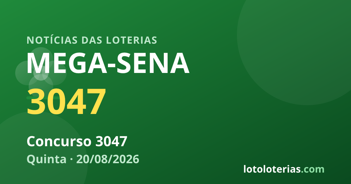 Mega-Sena — Mega-Sena 3047: prêmio estimado de R$ 50 milhões na quinta-feira