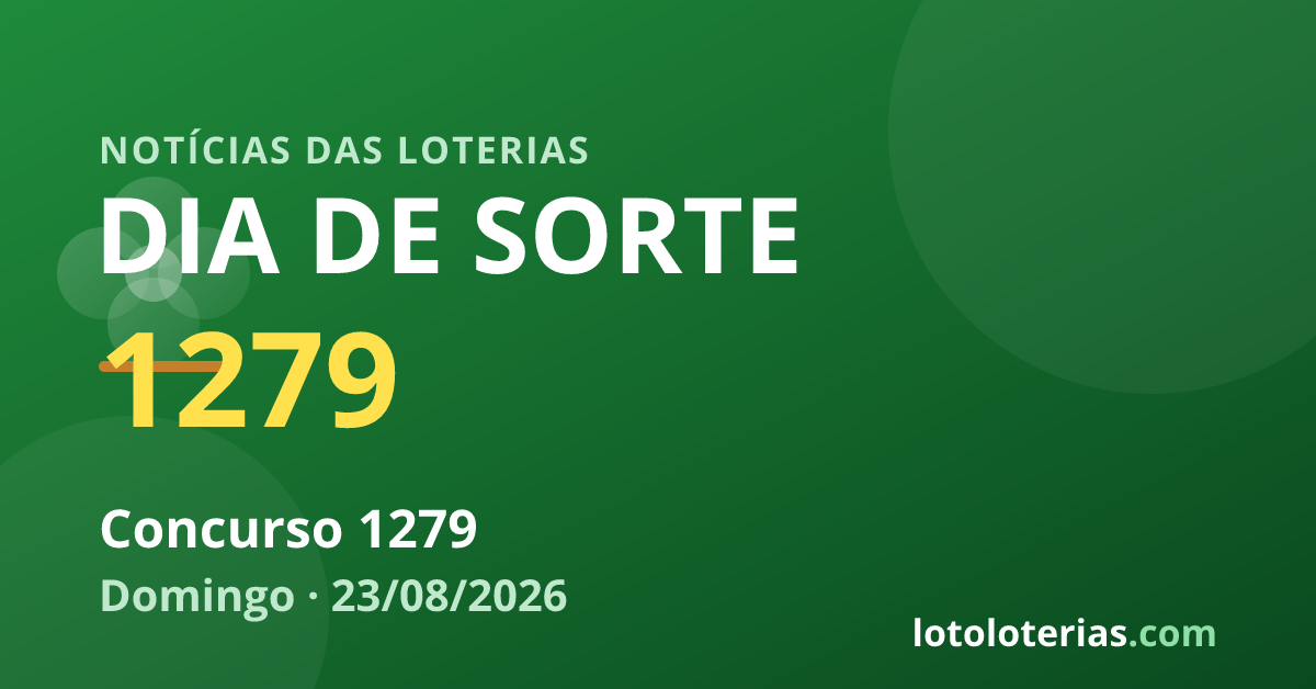 Dia de Sorte — Dia de Sorte 1279: prêmio acumulado; próximo é de R$ 800 mil